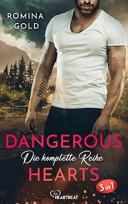 E-Book (epub) Dangerous Hearts  Die komplette Reihe von Romina Gold