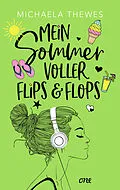 E-Book (epub) Mein Sommer voller Flips und Flops von Michaela Thewes