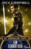 E-Book (epub) Die verschollene Flotte: Ein teurer Sieg von Jack Campbell