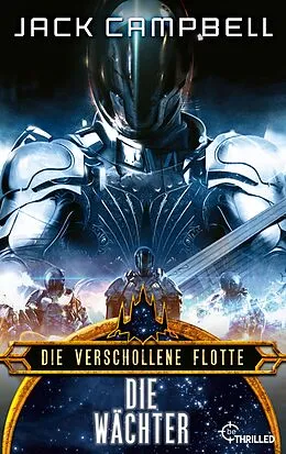 E-Book (epub) Die verschollene Flotte: Die Wächter von Jack Campbell