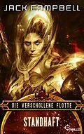 E-Book (epub) Die verschollene Flotte: Standhaft von Jack Campbell