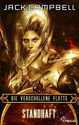 E-Book (epub) Die verschollene Flotte: Standhaft von Jack Campbell