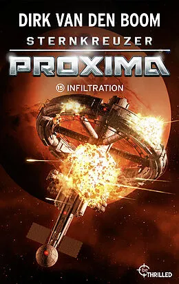E-Book (epub) Sternkreuzer Proxima - Infiltration von Dirk van den Boom
