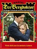 E-Book (epub) Der Bergdoktor 2151 von Andreas Kufsteiner