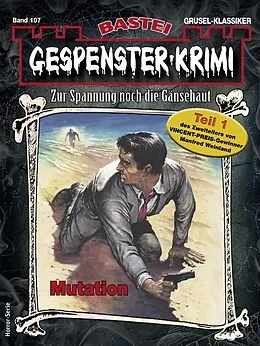 E-Book (epub) Gespenster-Krimi 107 von Manfred Weinland