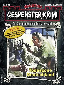 E-Book (epub) Gespenster-Krimi 108 von Manfred Weinland