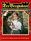 E-Book (epub) Der Bergdoktor 2150 von Andreas Kufsteiner