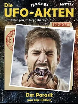 E-Book (epub) Die UFO-Akten 29 von Lars Urban