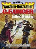 E-Book (epub) G. F. Unger Western-Bestseller 2597 von G. F. Unger