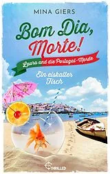 E-Book (epub) Bom Dia, Morte! - Ein eiskalter Fisch von Mina Giers