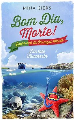 E-Book (epub) Bom Dia, Morte! - Die tote Taucherin von Mina Giers