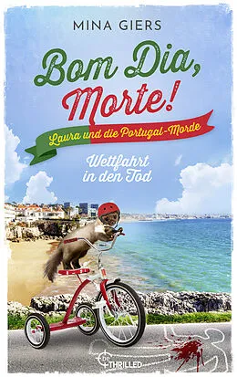 E-Book (epub) Bom Dia, Morte! - Wettfahrt in den Tod von Mina Giers