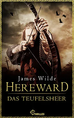E-Book (epub) Hereward: Das Teufelsheer von James Wilde