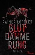 E-Book (epub) Blutdämmerung von Rainer Löffler