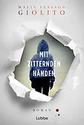 E-Book (epub) Mit zitternden Händen von Malin Persson Giolito