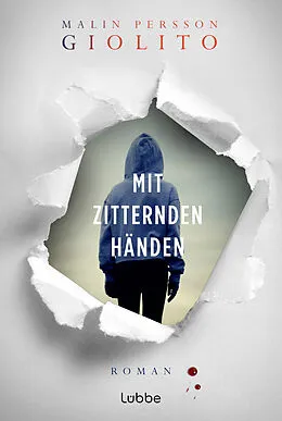 E-Book (epub) Mit zitternden Händen von Malin Persson Giolito