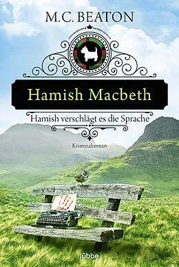 E-Book (epub) Hamish Macbeth verschlägt es die Sprache von M. C. Beaton