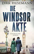 E-Book (epub) Die Windsor-Akte von Dirk Husemann