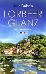 E-Book (epub) Lorbeerglanz von Julie Dubois