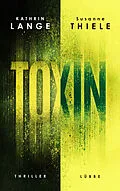 E-Book (epub) Toxin von Kathrin Lange, Susanne Thiele