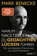 E-Book (epub) Warum Nacktbilder zu Gedächtnislücken führen von Mark Benecke