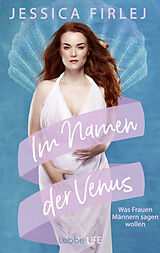 E-Book (epub) Im Namen der Venus von Jessica Firlej