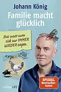 E-Book (epub) Familie macht glücklich von Johann König