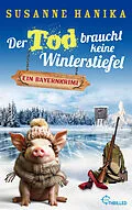 E-Book (epub) Der Tod braucht keine Winterstiefel von Susanne Hanika