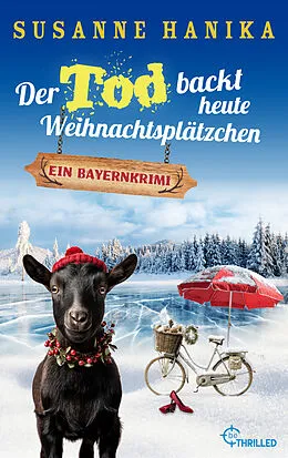 E-Book (epub) Der Tod backt heute Weihnachtsplätzchen von Susanne Hanika