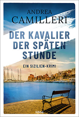 E-Book (epub) Der Kavalier der späten Stunde von Andrea Camilleri