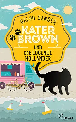 E-Book (epub) Kater Brown und der lügende Holländer von Ralph Sander