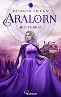 E-Book (epub) Aralorn - Der Verrat von Patricia Briggs