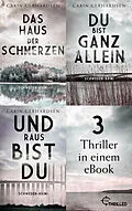 E-Book (epub) Das Haus der Schmerzen - Du bist ganz allein - Und raus bist du von Carin Gerhardsen