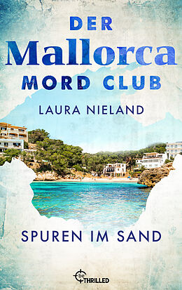 E-Book (epub) Der Mallorca Mord Club - Spuren im Sand von Laura Nieland