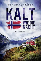 E-Book (epub) Kalt wie die Nacht von Bernhard Stäber