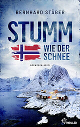 E-Book (epub) Stumm wie der Schnee von Bernhard Stäber