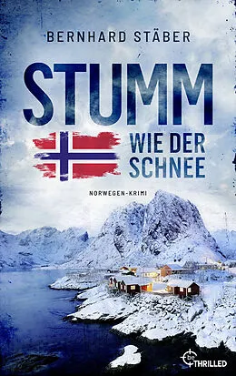 E-Book (epub) Stumm wie der Schnee von Bernhard Stäber