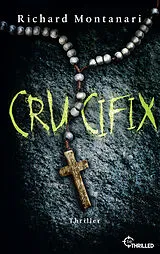 E-Book (epub) Crucifix von Richard Montanari