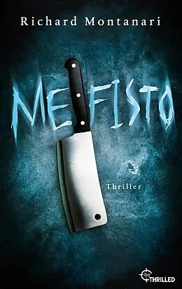 E-Book (epub) Mefisto von Richard Montanari