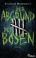 E-Book (epub) Der Abgrund des Bösen von Richard Montanari