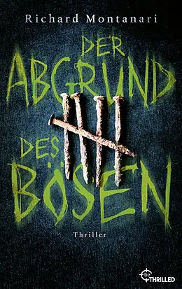 E-Book (epub) Der Abgrund des Bösen von Richard Montanari