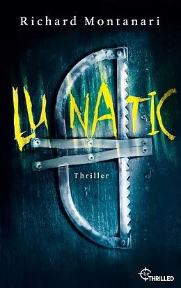 E-Book (epub) Lunatic von Richard Montanari