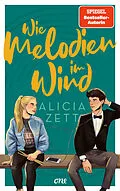 E-Book (epub) Wie Melodien im Wind von Alicia Zett