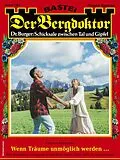 E-Book (epub) Der Bergdoktor 2164 von Andreas Kufsteiner