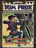 E-Book (epub) Tom Prox 112 von Alex Robby