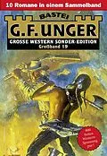 E-Book (epub) G. F. Unger Sonder-Edition Großband 19 von G. F. Unger