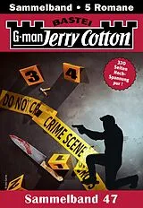 E-Book (epub) Jerry Cotton Sammelband 47 von Jerry Cotton