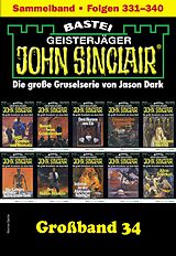 E-Book (epub) John Sinclair Großband 34 von Jason Dark