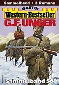 E-Book (epub) G. F. Unger Western-Bestseller Sammelband 56 von G. F. Unger
