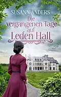 E-Book (epub) Die vergangenen Tage auf Leden Hall von Susann Anders